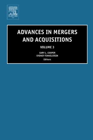 Advances in Mergers and Acquisitions de Cary L. Cooper