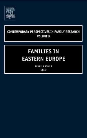 Families in Eastern Europe de Mihaela Robila