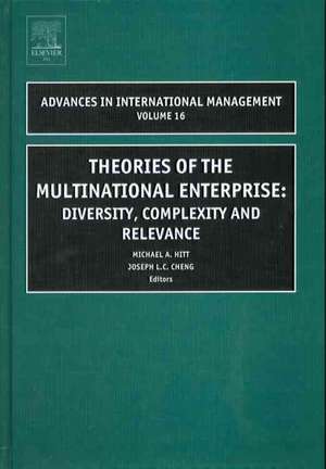 Theories of the Multinational Enterprise – Diversity, Complexity and Relevance de Michael A. Hitt