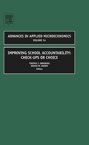 Improving School Accountability – Check–Ups or Choice de Timothy J. Gronberg