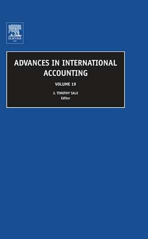 Advances in International Accounting de J. Timothy Sale