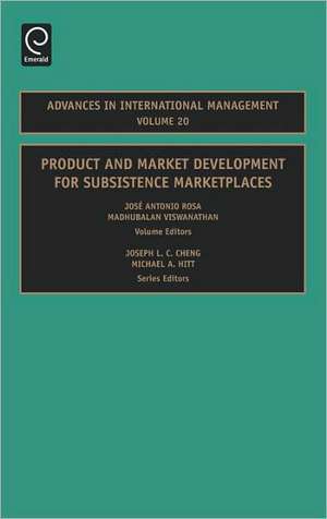 Product and Market Development for Subsistence Marketplaces de Joseph L.c. Cheng