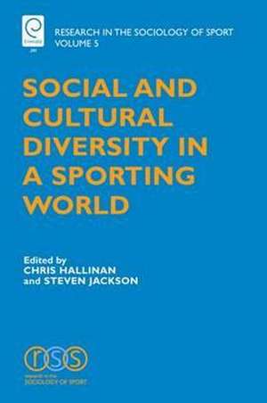 Social and Cultural Diversity in a Sporting World de Chris Hallinan