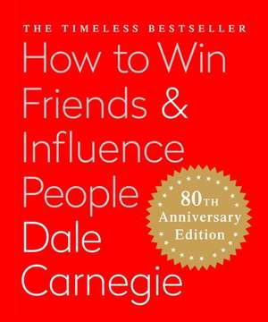 How to Win Friends & Influence People (Miniature Edition): The Only Book You Need to Lead You to Success - MINI EDITION de Dale Carnegie