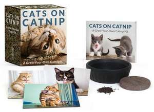 Cats on Catnip: A Grow-Your-Own Catnip Kit de Andrew Marttila