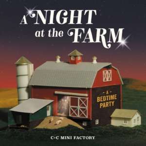 A Night at the Farm de Chelsea Cates