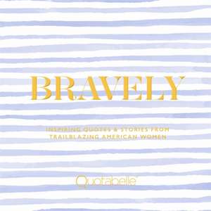 Bravely de Quotabelle