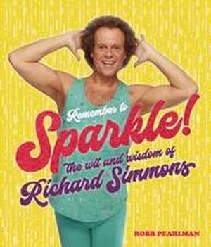 Remember to Sparkle! de Richard Simmons