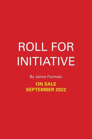 Roll for Initiative de Jaime Formato