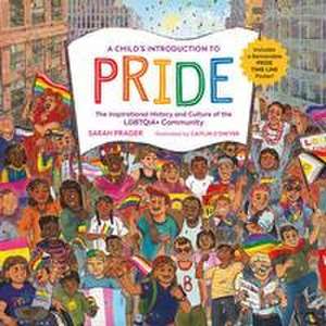 A Child's Introduction to Pride de Sarah Prager