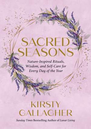 Sacred Seasons de Kirsty Gallagher