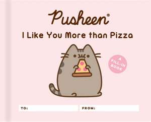 Pusheen: I Like You More Than Pizza de Claire Belton