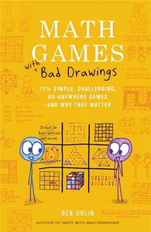 Math Games with Bad Drawings de Ben Orlin