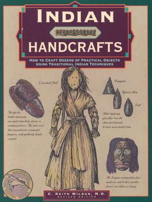 Indian Handcrafts de C. Keith Wilbur