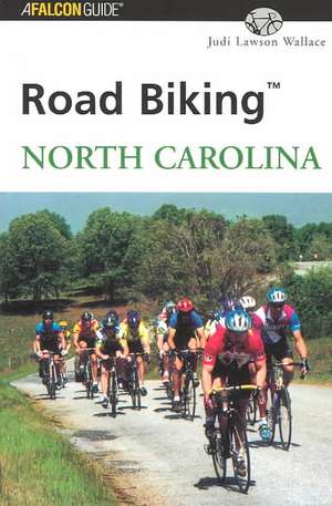 Road Biking North Carolina de Judi Wallace