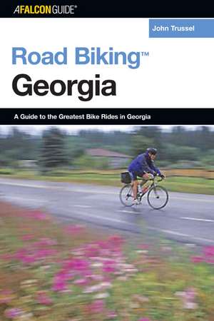 Road Biking Georgia de John Trussell