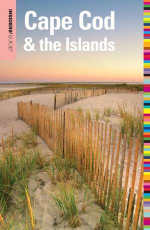 Insiders' Guide to Cape Cod & the Islands de Patrick Cassidy