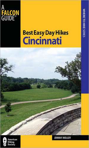 Best Easy Day Hikes Cincinnati de Johnny Molloy