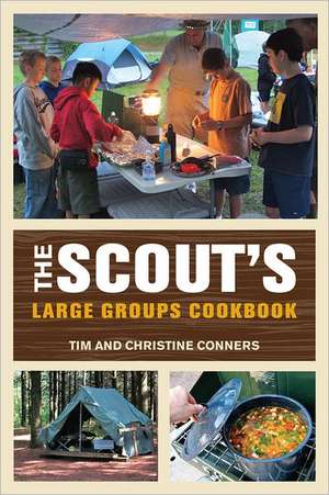 Scout's Large Groups Cookbook de Christine Conners