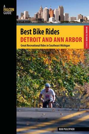 Best Bike Rides Detroit and Ann Arbor de Rob Pulcipher