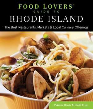 Food Lovers' Guide to Rhode Island de Patricia Harris