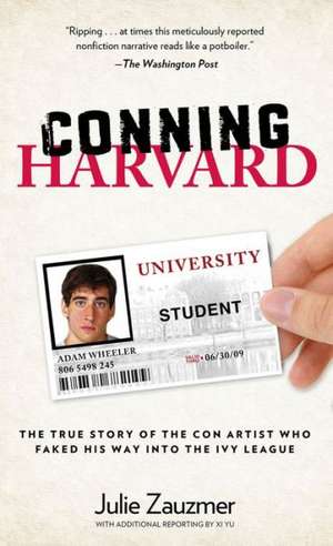 Conning Harvard de Julie Zauzmer