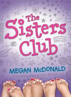 The Sisters Club de Megan McDonald