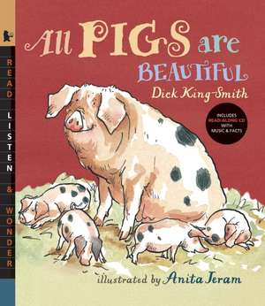 All Pigs Are Beautiful [With Read-Along CD with Music & Facts]: A Mucky Ducky Counting Book de Dick King-Smith