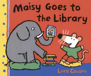 Maisy Goes to the Library de Lucy Cousins