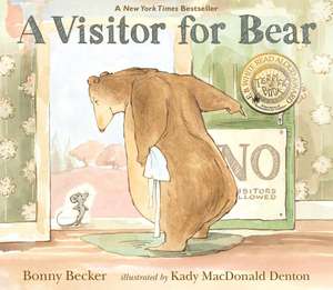 A Visitor for Bear de Bonny Becker