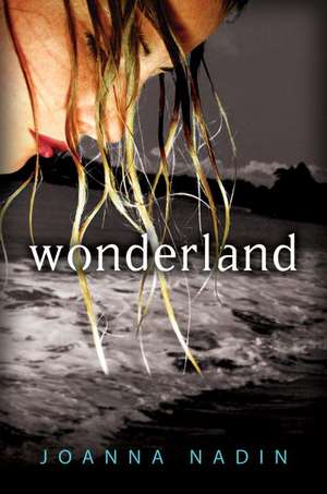 Wonderland de Joanna Nadin