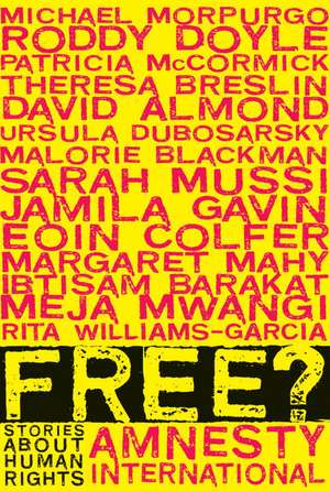 Free?: Stories about Human Rights de Amnesty International