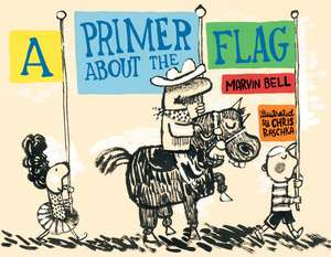 A Primer about the Flag de Marvin Bell