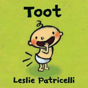 Toot de Leslie Patricelli