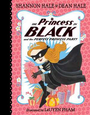 The Princess in Black and the Perfect Princess Party de Shannon Hale