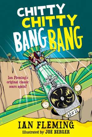 Chitty Chitty Bang Bang: The Magical Car de Ian Fleming