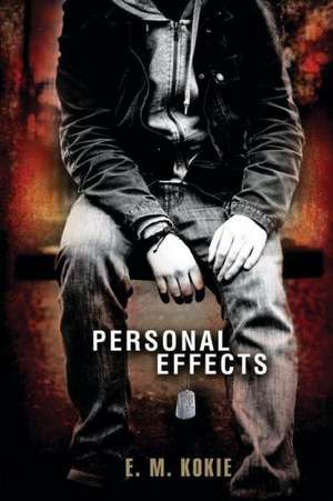 Personal Effects de E. M. Kokie