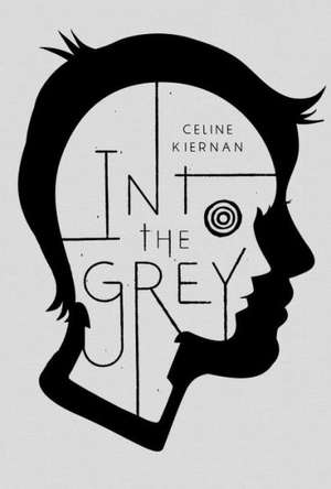 Into the Grey de Celine Kiernan