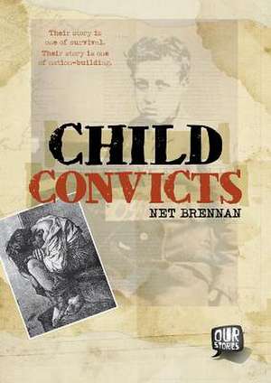 Child Convicts de Janette Brennan