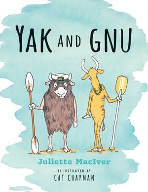 Yak and Gnu de Juliette MacIver