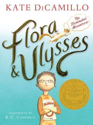 Flora and Ulysses: The Illuminated Adventures de Kate DiCamillo