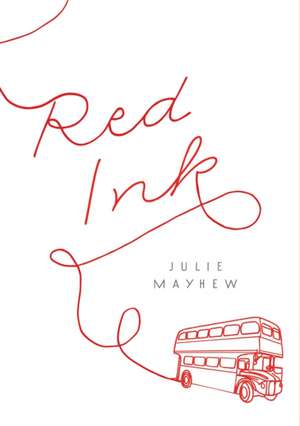 Red Ink de Julie Mayhew