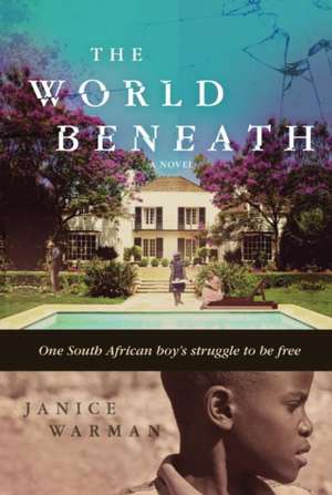 The World Beneath de Janice Warman