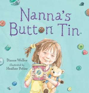 Nanna's Button Tin de Dianne Wolfer