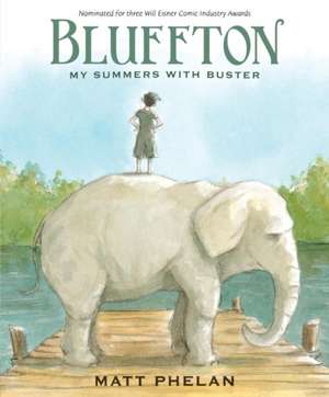 Bluffton: A Graphic Novel de Matt Phelan