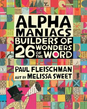 Alphamaniacs de Paul Fleischman