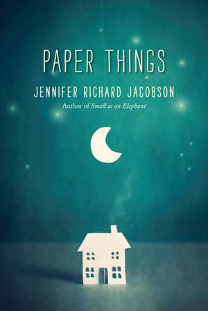 Paper Things de Jennifer Richard Jacobson