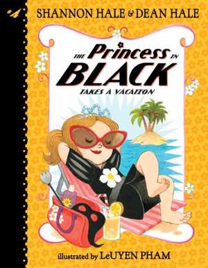 The Princess in Black Takes a Vacation de Shannon Hale