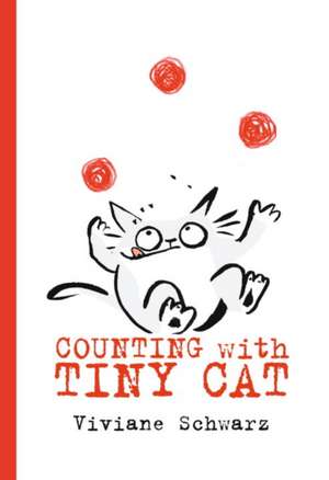 Counting with Tiny Cat de Viviane Schwarz