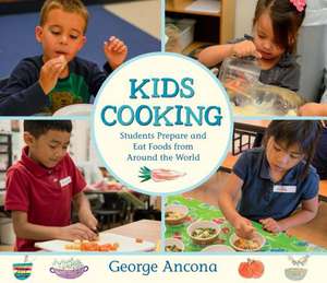 Kids Cooking de George Ancona